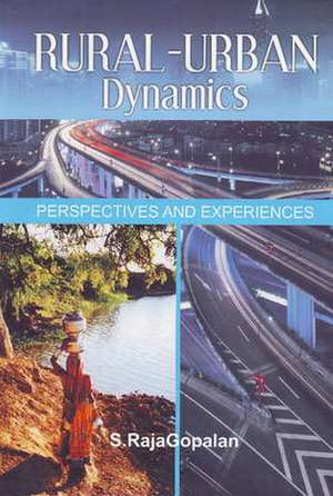 Rural-Urban Dynamics de MBA Rajagopalan, S.