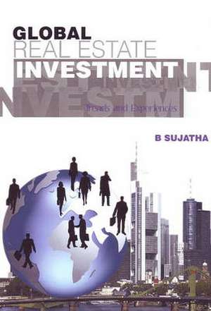 Global Real Estate Investment de B. Sujatha