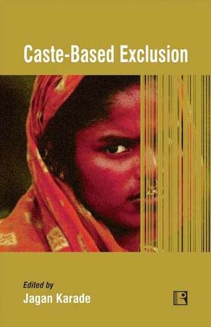 Caste-Based Exclusion de Jagan Karade