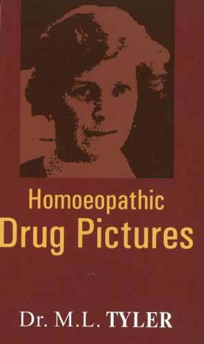 Homoeopathic Drug Pictures de Dr Margaret Lucy Tyler