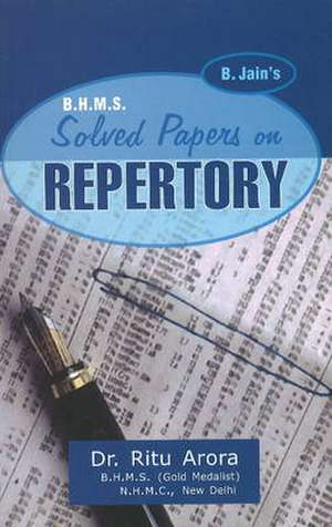 Ritu, A: BHMS Solved Papers in Repertory de Arora Ritu