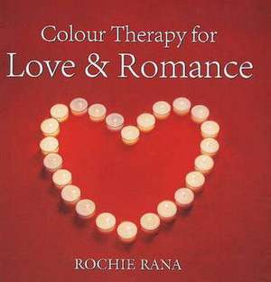 Colour Therapy de Rochi Rana