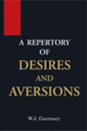 Repertory of Desires & Aversions de William Jefferson Guernsey