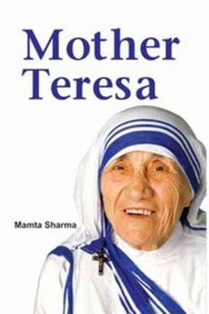 Mother Teresa de Mamta Sharma Ghuge