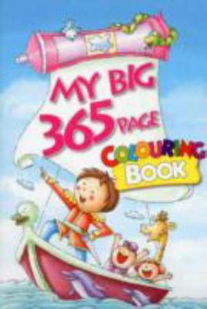 My Big 365 Page Colouring Book de B. Jain Publishers