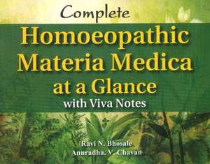 Complete Homoeopathic Materia Medica at a Glance: with Viva Notes de Anuradha V Chavan