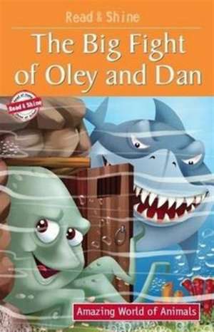 Big Fight of Oley & Dan de Pegasus