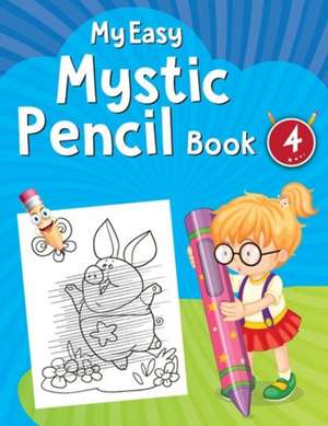 My Easy Mystic Pencil Book 4 de Pegasus