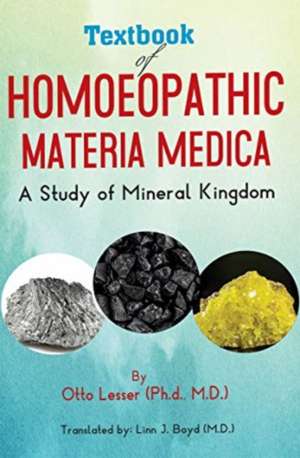 Text Book Of Homoeopathic Materia Medica de Otto Lesser Phd MD