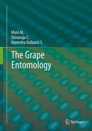 The Grape Entomology de M. Mani