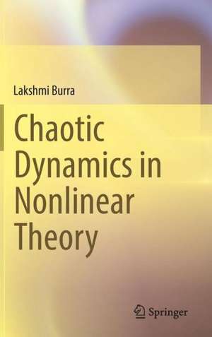 Chaotic Dynamics in Nonlinear Theory de Lakshmi Burra