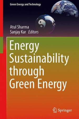 Energy Sustainability Through Green Energy de Atul Sharma