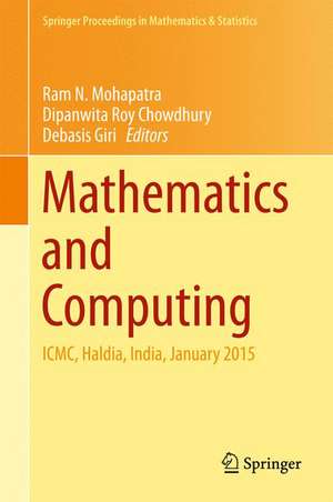 Mathematics and Computing: ICMC, Haldia, India, January 2015 de Ram N. Mohapatra