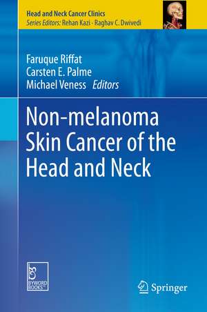 Non-melanoma Skin Cancer of the Head and Neck de Faruque Riffat