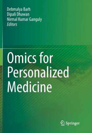 Omics for Personalized Medicine de Debmalya Barh