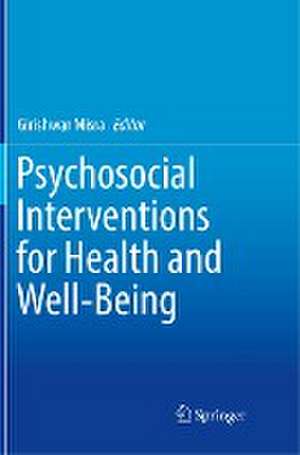 Psychosocial Interventions for Health and Well-Being de Girishwar Misra