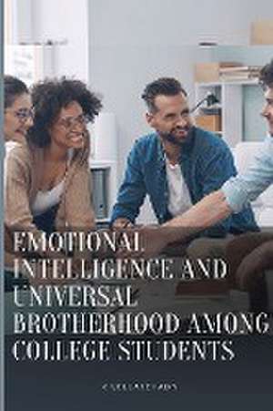 Emotional intelligence and universal brotherhood among college students de K. Vellaichamy