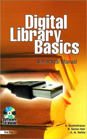 Digital Library Basics: A Practical Manual de K Rajasekharan