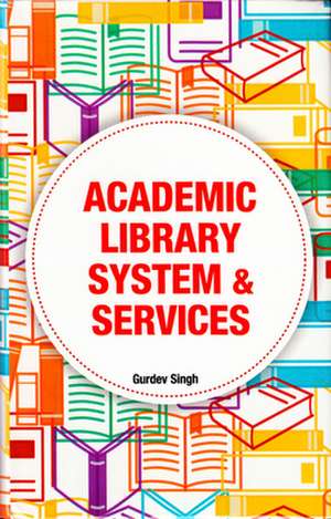 Academic Library System & Services