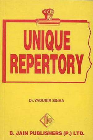 Unique Repertory de Dr Sinha Yadubir