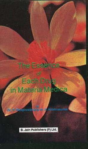 Essence of Each Drug in Materia Medica de Dr P Rajagopalarao