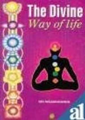 The Divine Way of Life de Sri Nigamananda