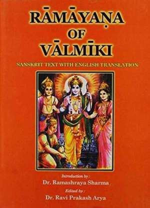 Ramayana of Valmiki de Ramashraya Sharma