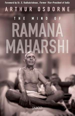 The Mind of Ramana Maharshi de Arthur Osborne