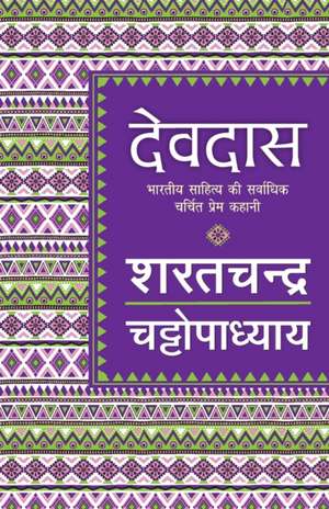 Devdas de Sharatchand Chatopadhyay