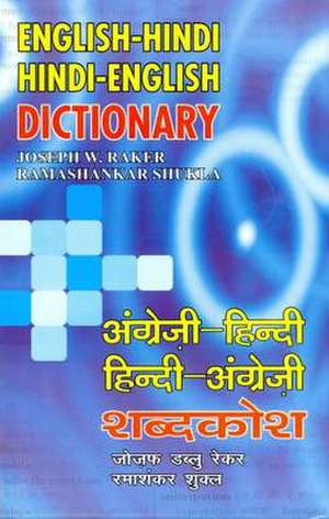 Raker, J: Star English-Hindi and Hindi-English Dictionary de Rama Shankar Shukla