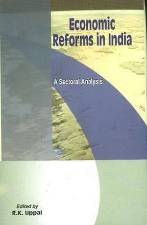 Economic Reforms in India de R. K. Uppal