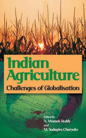 Indian Agriculture de A. Vinayak Reddy