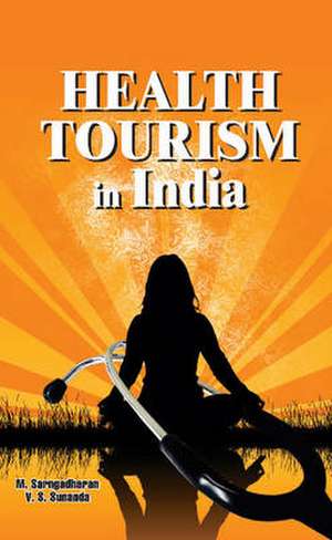 Health Tourism in India de M. Sarngadharan