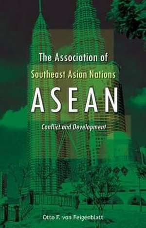 Association of Southeast Asian Nations (ASEAN) de Otto F von Feigenblatt