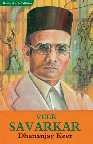 Veer Savarkar de Dhananjay Keer