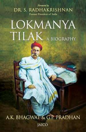 Lokmanya Tilak a Biography de A. K. Bhagwat