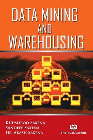 DATA MINING AND WAREHOUSING de Khusboo Saxena