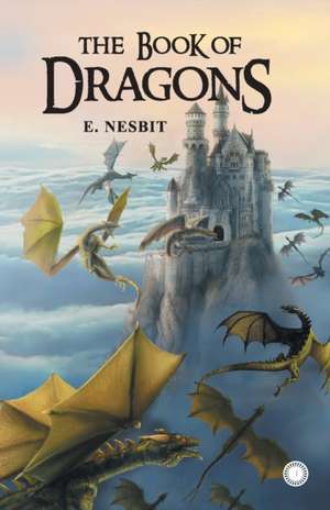 The book of Dragons de E. Nesbit