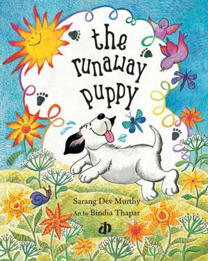 The Runaway Puppy de Sarang Dev Murthy