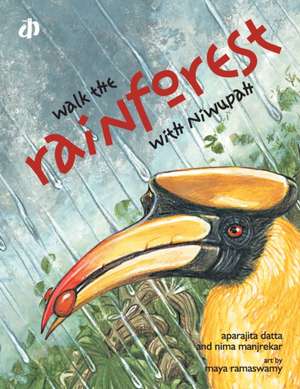 Walk the Rainforest with Niwupah de Aparajita Datta