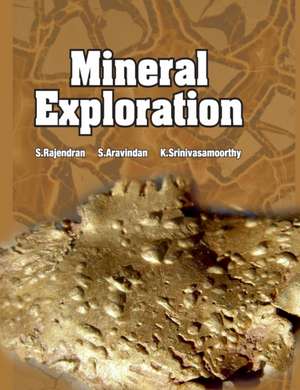 Mineral Explorations de S. Rajendran