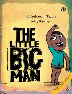 The Little Big Man de Rabindranath Tagore