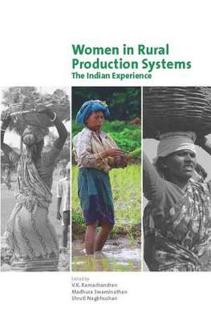 Women in Rural Production Systems – The Indian Experience de Madhura Swaminathan