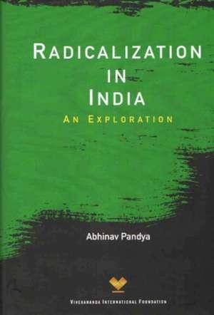 Radicalization in India de Abhinav Pandya