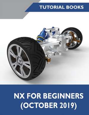 NX for Beginners de Tutorial Books