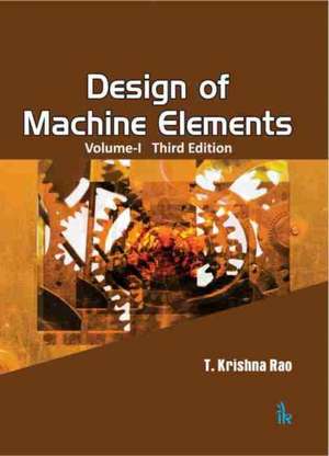 DESIGN OF MACHINE ELEMENTS VOLUME-I TH de RAO