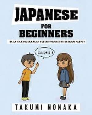 Japanese For Beginners de Takumi Nonaka