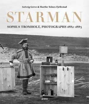 Sophus Tromholt: Starman de Sophus Tromholt