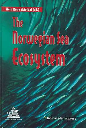 The Norwegian Sea Ecosystem de Hein Rune Skjoldal