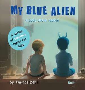 My Blue Alien de Thomas Dahl